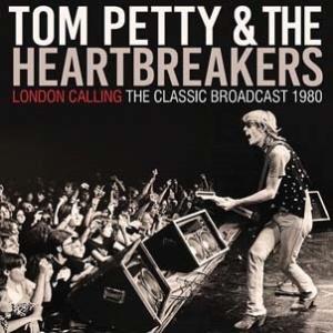 Tom Petty &amp; The Heartbreakers London Calling CD