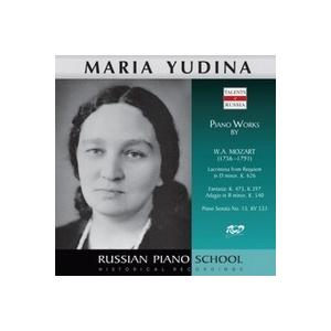 マリア・ユーディナ ロシア・ピアノ楽派 - マリア・ユーディナ - モーツァルト CD