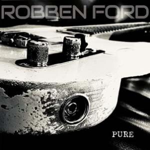 Robben Ford Pure＜限定盤＞ LP