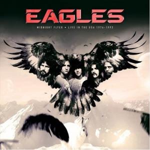 Eagles Midnight Flyer: Live In The USA CD