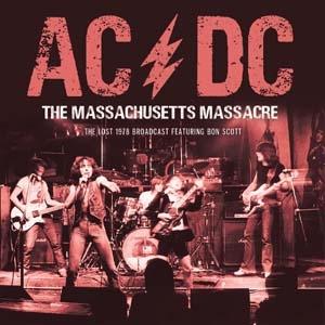 AC/DC The Massachusetts Massacre CD : タワーレコード Yahoo!店