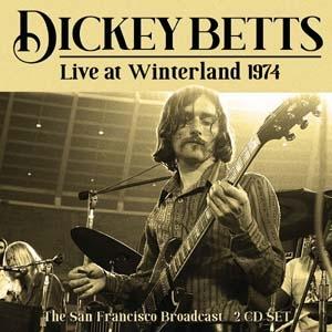 Dickey Betts Live at Winterland 1974 CD