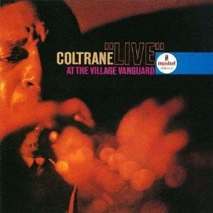 John Coltrane ライヴ・アット・ザ・ヴィレッジ・ヴァンガード＜スペシャル・プライス限定盤...