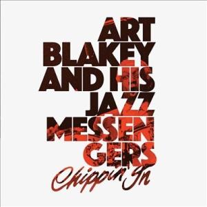 Art Blakey & The Jazz Messengers Chippin' In LP