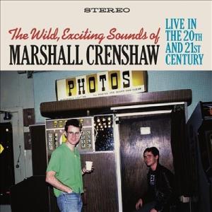 Marshall Crenshaw The Wild Exciting Sounds of Mars...