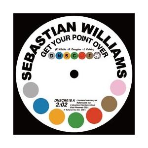 Sebastian Williams Get Your Point Over/I Don't Care What Mama Said (Baby I Need You) 7inch Single｜tower