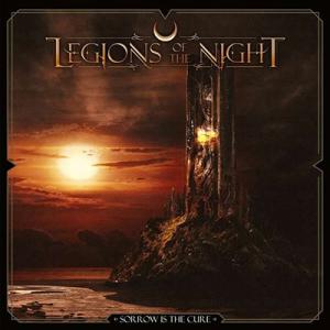 Legions Of The Night Sorrow Is the Cure CD