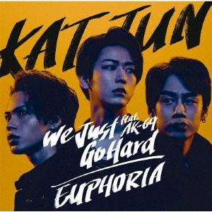 KAT-TUN We Just Go Hard feat.AK-69/EUPHORIA ［CD+Bl...