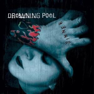Drowning Pool Sinner LP