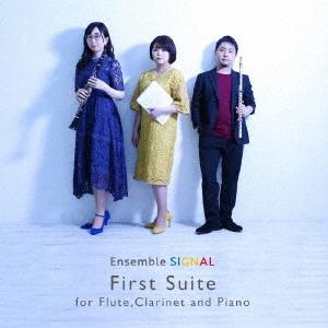Ensemble SIGNAL First Suite for Flute,Clarinet and Piano CD