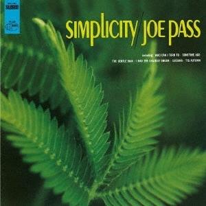 Joe Pass シンプリシティ＜生産限定盤＞ CD