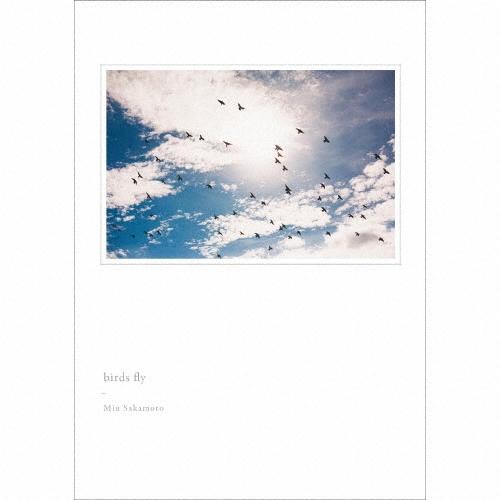 坂本美雨 birds fly ［CD+Blu-ray Disc］＜初回限定盤＞ CD