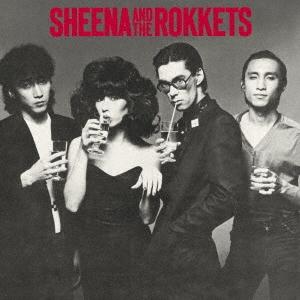 シーナ&amp;ロケッツ SHEENA AND THE ROKKETS＜完全生産限定盤/レッド・ヴァイナル＞...