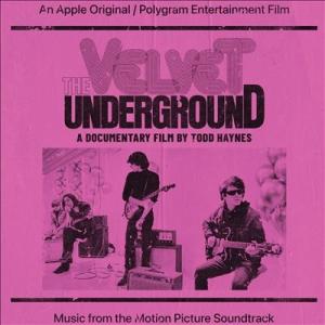 Original Soundtrack The Velvet Underground: A Docu...