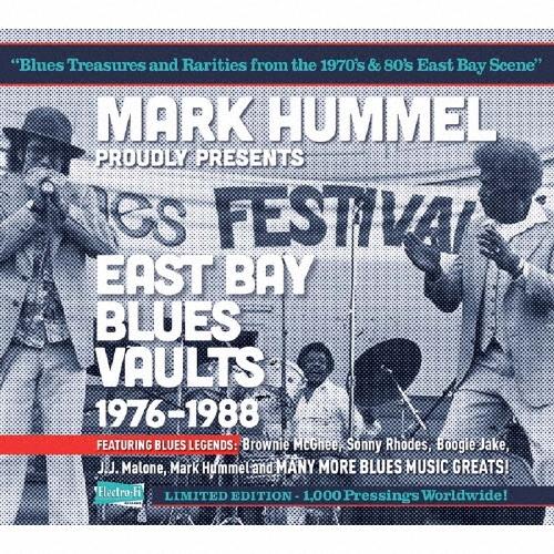 Mark Hummel イースト・ベイ・ブルース・ヴォルツ 1976-1988＜完全限定盤＞ CD