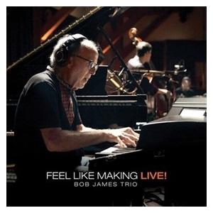 Bob James Feel Like Making Live! ［MQA-CD］ CD