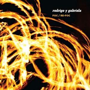 Rodrigo Y Gabriela Foc/Re-Foc ［2CD+DVD］ CD