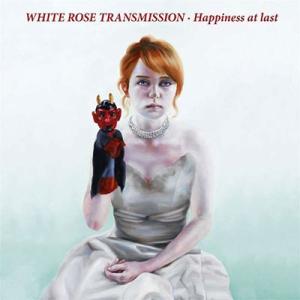 White Rose Transmission Happiness At Last＜限定盤＞ LP