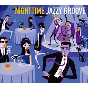 Various Artists NIGHTTIME JAZZY GROOVE＜タワーレコード限定＞ ...