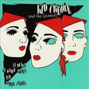 Kid Creole &amp; The Coconuts In Praise Of Older Women...