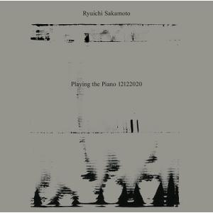 坂本龍一 Ryuichi Sakamoto:Playing the Piano 12122020＜初回生産限定盤＞ CD
