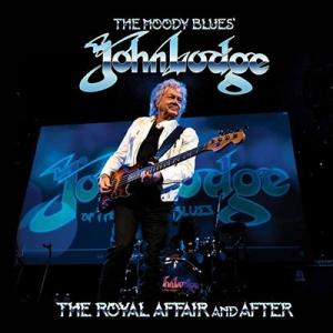 John Lodge The Royal Affair And After CD