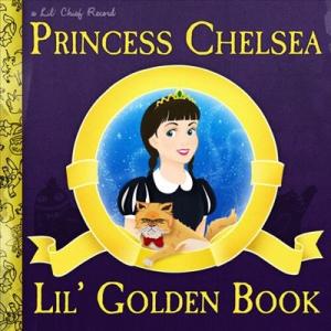 Princess Chelsea Lil' Golden Book (10th Anniversary Deluxe Edition) LPの商品画像