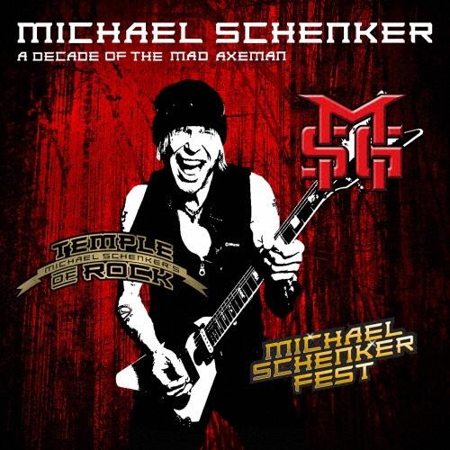 Michael Schenker 神記録〜ア・ディケイド・オブ・ザ・マッド・アクスマン CD