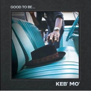Keb' Mo' Good To Be... LP