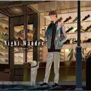 しゅーず Night Wander＜通常盤＞ 12cmCD Single