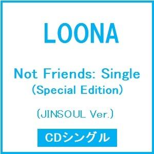 LOONA Not Friends: Single (Special Edition)(JINSOUL Ver.) 12cmCD Single