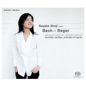庄司紗矢香 J.S.バッハ&レーガー: 無伴奏ヴァイオリン作品集 SACD
