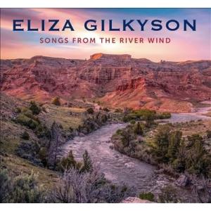 Eliza Gilkyson Songs from the River Wind CD