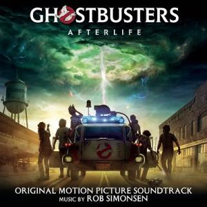 Rob Simonsen Ghostbusters: Afterlife (Original Motion Picture Soundtrack)