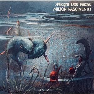 Milton Nascimento ミラグリ ドス ペイシェス CD