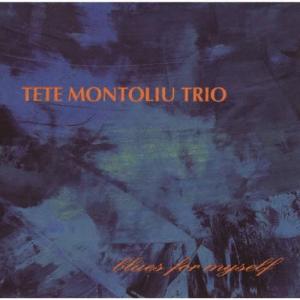 Tete Montoliu Trio ブルース フォー マイセルフ CD