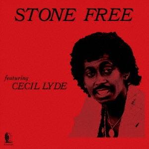 Cecil Lyde ストーン・フリー＜初回限定生産盤＞ CD