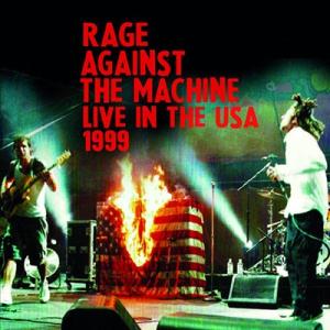 Rage Against The Machine Live In The USA 1999＜初回限定...