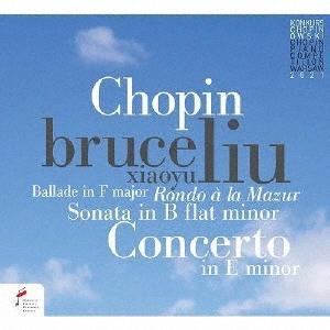ブルース・リウ ブルース・リウ〜第18回ショパン国際ピアノ・コンクール・ライヴ CD