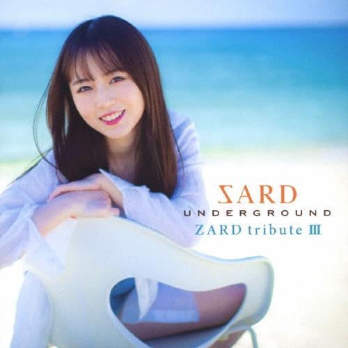 SARD UNDERGROUND ZARD tribute III＜通常盤＞ CD