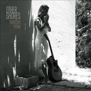 Heather Nova Other Shores CD