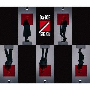 Da-iCE REVERSi ［CD+Blu-ray Disc］＜初回生産限定盤＞ CD