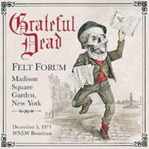 The Grateful Dead Felt Forum, MSG, New York, Dec 5...
