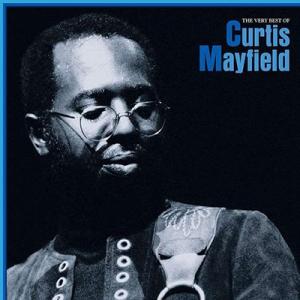 Curtis Mayfield The Very Best of Curtis Mayfield L...