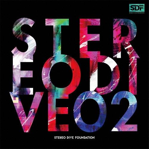 STEREO DIVE FOUNDATION STEREO DIVE 02 ［CD+Blu-ray ...
