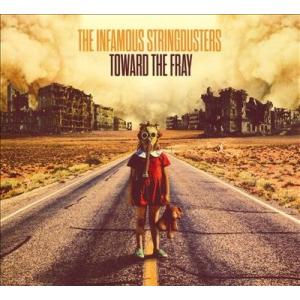 The Infamous Stringdusters Toward The Fray CD