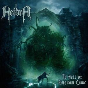 Heidra To Hell or Kingdom Come CD
