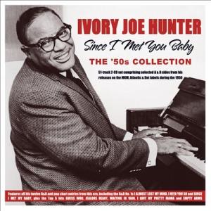 Ivory Joe Hunter Since I Met You Baby CD