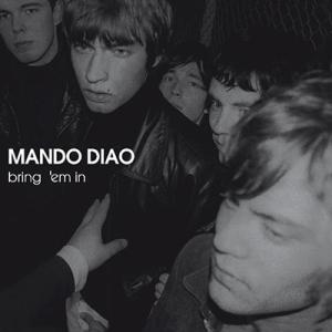 Mando Diao Bring 'Em In CD