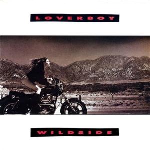 Loverboy Wildside (Special Deluxe Collectors Editi...